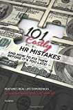 101 Costly HR Mistakes And How to Fix Them Before It's Too Late!  9781545024263 Front Cover