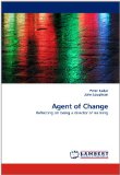 Agent of Change 2011 9783838357263 Front Cover