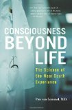 Consciousness Beyond Life The Science of the near-Death Experience cover art
