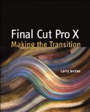 Final Cut Pro X Making the Transition cover art
