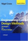 Engineering Design Methods Strategies for Product Design 4th 2008 9780470519264 Front Cover