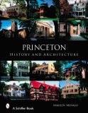 Princeton History and Architecture  9780764326264 Front Cover
