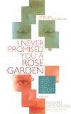 I Never Promised You a Rose Garden A Novel cover art