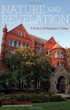 Nature and Revelation A History of Macalester College  9780816656264 Front Cover