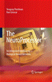 NeuroProcessor An Integrated Interface to Biological Neural Networks 2008 9781402087264 Front Cover