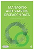 Managing and Sharing Research Data A Guide to Good Practice 2nd 9781526460264 Front Cover