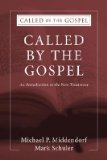 Called by the Gospel An Introduction to the New Testament