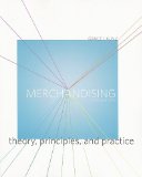 Merchandising: Theory, Principles, and Practice 