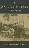 Gabriel Marcel Reader  9781587313264 Front Cover