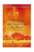 The Devil That Danced on the Water  9780006531265 Front Cover