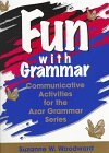 Fun with Grammar Communicative Activities for the Azar Grammar Series cover art