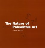 Nature of Paleolithic Art  cover art