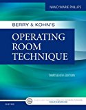 Berry &amp; Kohn&#39;s Operating Room Technique: 