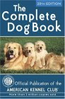 Complete Dog Book 20th Edition 20th 2006 9780345476265 Front Cover