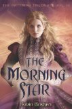 Katerina Trilogy, Vol. III: the Morning Star 2013 9780385740265 Front Cover