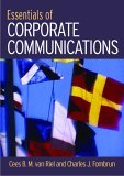 Essentials of Corporate Communication Implementing Practices for Effective Reputation Management cover art