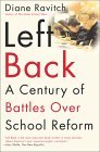 Left Back A Century of Battles over School Reform cover art