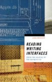 Reading Writing Interfaces From the Digital to the Bookbound cover art