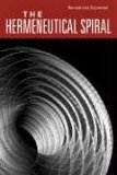 Hermeneutical Spiral A Comprehensive Introduction to Biblical Interpretation