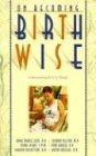 On Becoming Birthwise  9780971453265 Front Cover