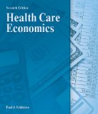Health Care Economics 7th 2011 Revised  9781111313265 Front Cover