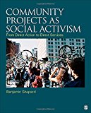 Community Projects As Social Activism From Direct Action to Direct Services