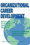 Organizational Career Development Benchmarks for Building a World-Class Workforce  9781555425265 Front Cover