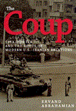 Coup 1953, the CIA, and the Roots of Modern U. S. -Iranian Relations cover art