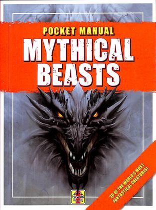 Mythical Beasts 30 of the World's Most Fantastical Creatures!  9781785217265 Front Cover
