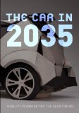 Car In 2035 Mobility Planning for the near Future 2013 9788415391265 Front Cover