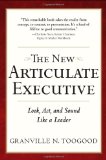 New Articulate Executive: Look, Act and Sound Like a Leader  cover art