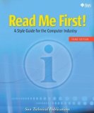 Read Me First! A Style Guide for the Computer Industry 3rd 2009 9780137058266 Front Cover