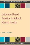 Evidence Based Practice in School Mental Health  cover art