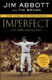 Imperfect An Improbable Life  9780345523266 Front Cover