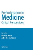 Professionalism in Medicine Critical Perspectives 2006 9780387327266 Front Cover