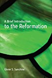 Brief Introduction to the Reformation  9780664262266 Front Cover