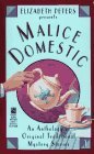 Malice Domestic An Anthology of Original Traditional Mystery Stories  9780671738266 Front Cover