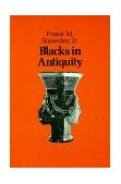 Blacks in Antiquity Ethiopians in the Greco-Roman Experience