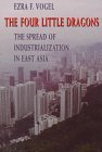 Four Little Dragons The Spread of Industrialization in East Asia cover art