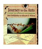 Journey to the Ants A Story of Scientific Exploration cover art