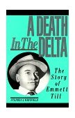 Death in the Delta The Story of Emmett Till cover art