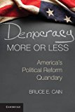 Democracy More or Less America's Political Reform Quandary cover art