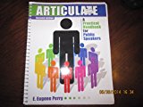 Articulate A Practical Handbook for Public Speakers cover art