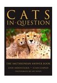 Cats in Question The Smithsonian Answer Book 2004 9781588341266 Front Cover