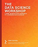 The Data Science Workshop 1st 9781838981266 Front Cover