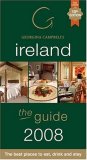 Georgina Campbell's Ireland All the Best Places to Eat, Drink and Stay 10th 2007 9781903164266 Front Cover