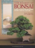 Beauty of Bonsai A Guide to Displaying and Viewing Nature's Exquisite Sculpture  9784770031266 Front Cover