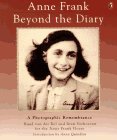 Anne Frank, Beyond the Diary A Photographic Remembrance cover art