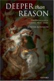 Deeper Than Reason Emotion and Its Role in Literature, Music, and Art  9780199204267 Front Cover