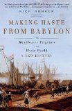 Making Haste from Babylon The Mayflower Pilgrims and Their World: a New History cover art